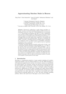 Approximating Matches Made in Heaven Ning Chen , Nicole Immorlica