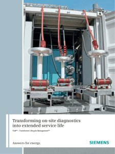 Transforming on-site diagnostics into extended service life Answers for energy. 1