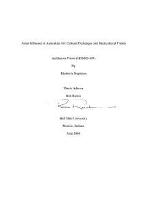 Asian Influence in  Australian Art:  Cultural Exchanges and... An Honors Thesis (HONRS 499)