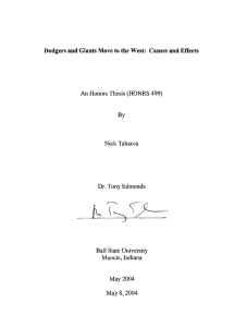 Dodgers and Giants Move to  the West:  Causes... Honors Thesis (HONRS 499) By Nick Tabacca