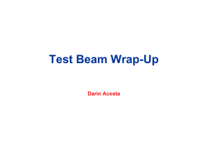 Test Beam Wrap-Up Darin Acosta