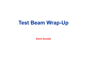 Test Beam Wrap-Up Darin Acosta