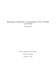 Masculinity in Melodrama: A Psychoanalytic &#34;Gaze&#34; at Written on the Wind