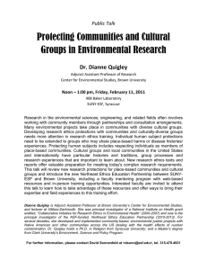 Protecting Communities and Cultural Groups in Environmental Research Dr. Dianne Quigley Public Talk