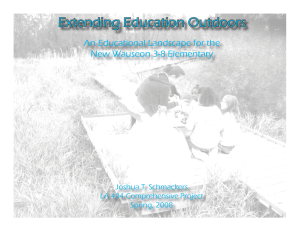 Extending Education Outdoors An Educational Landscape for the New Wauseon 3-8 Elementary