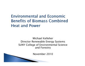 Michael Kelleher Director Renewable Energy Systems SUNY College of Environmental Science