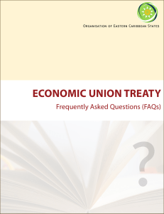 ? ECONOMIC UNION TREATY Frequently Asked Questions (FAQs) Organisation of Eastern Caribbean States