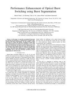 Performance Enhancement of Optical Burst Switching using Burst Segmentation Marcel Neuts
