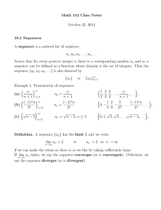 Math 152 Class Notes October 22, 2014 10.1 Sequences