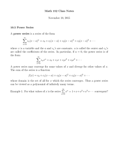 Math 152 Class Notes November 10, 2015 10.5 Power Series