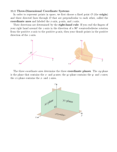 11.1 Three-Dimensional Coordinate Systems