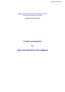 Country presentation by THE GOVERNMENT OF LIBERIA THIRD UNITED NATIONS CONFERENCE ON THE