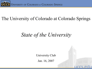 State of the University The University of Colorado at Colorado Springs