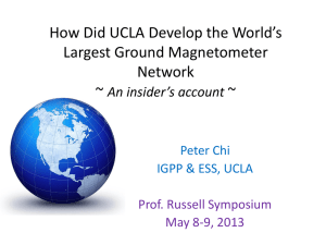 How Did UCLA Develop the World’s Largest Ground Magnetometer Network ~