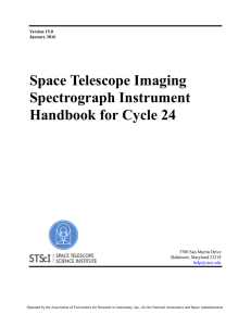 Space Telescope Imaging Spectrograph Instrument Handbook for Cycle 24 3700 San Martin Drive