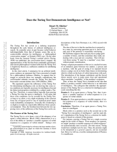 Does the Turing Test Demonstrate Intelligence or Not? Stuart M. Shieber Introduction