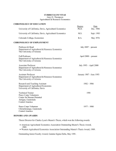 CURRICULUM VITAE CHRONOLOGY OF EDUCATION Gary D. Thompson Agricultural &amp; Resource Economics