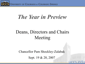 The Year in Preview Deans, Directors and Chairs Meeting Chancellor Pam Shockley-Zalabak