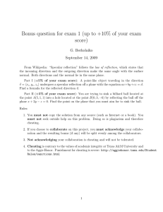 Bonus question for exam 1 (up to +10% of your... score) G. Berkolaiko September 14, 2009