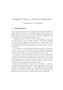 Integration Theory in Financial Mathematics 1 Introduction P. Muldowney, W. Wojdowski