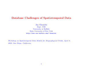 Database Challenges of Spatiotemporal Data Jan Chomicki