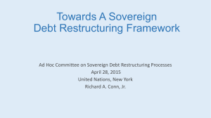 Towards A Sovereign Debt Restructuring Framework
