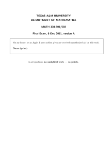 TEXAS A&amp;M UNIVERSITY DEPARTMENT OF MATHEMATICS MATH 308-501/502