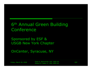 6 Annual Green Building Conference Sponsored by ESF &amp;