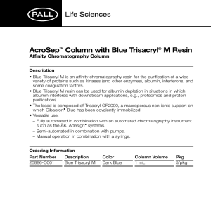 AcroSep Column with Blue Trisacryl M Resin Affinity Chromatography Column