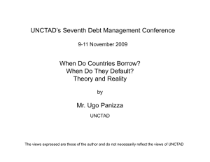 UNCTAD’s Seventh Debt Management Conference When Do Countries Borrow? Theory and Reality