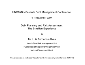 UNCTAD’s Seventh Debt Management Conference Debt Planning and Risk Assessment: