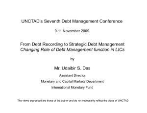 UNCTAD’s Seventh Debt Management Conference Mr. Udaibir S. Das