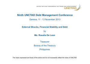 Ninth UNCTAD Debt Management Conference External Shocks, Financial Stability and Debt