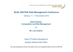 Ninth UNCTAD Debt Management Conference Debt Portfolio: Composition and Risk Management