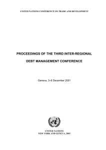PROCEEDINGS OF THE THIRD INTER-REGIONAL DEBT MANAGEMENT CONFERENCE  Geneva, 3–6 December 2001