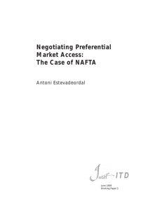 ITD Negotiating Preferential Market Access: The Case of NAFTA
