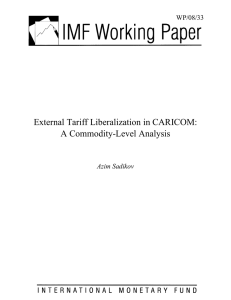 External Tariff Liberalization in CARICOM: A Commodity-Level Analysis WP/08/33