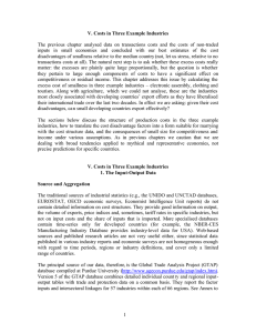 The previous chapter analysed data on transactions costs and the... inputs in small economies and concluded with our best estimates... V. Costs in Three Example Industries