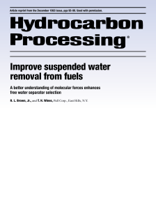 Improve suspended water removal from fuels free water separator selection