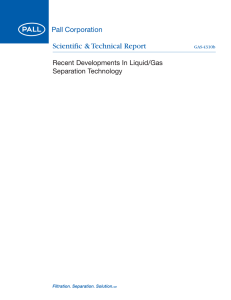 Scientific &amp; Technical Report Recent Developments In Liquid/Gas Separation Technology GAS-4310b