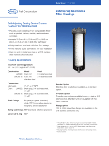 LMO Spring Seal Series Filter Housings Self-Adjusting Sealing Device Ensures