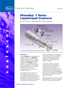 PhaseSep Y Series Liquid/Liquid Coalescer Fuels and Chemicals