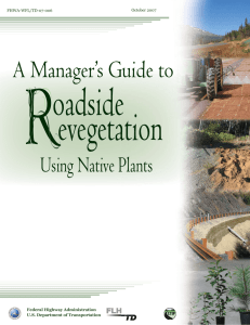 A Manager’s Guide to Using Native Plants October 2007 FHWA-WFL/TD-07-006