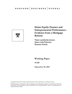 Home Equity Finance and Entrepreneurial Performance - Evidence from a Mortgage Reform