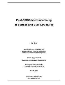 Post-CMOS Micromachining of Surface and Bulk Structures Xu Zhu