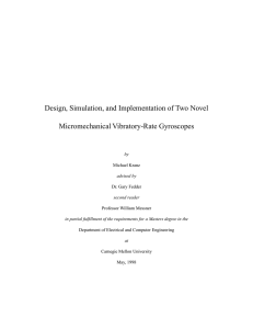 Design, Simulation, and Implementation of Two Novel Micromechanical Vibratory-Rate Gyroscopes