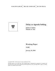 Delay as Agenda Setting Working Paper 11-082