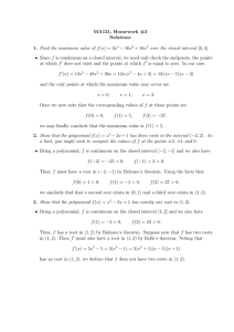 MA121, Homework #3 Solutions Find the maximum value of f x