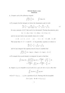 MA121 Easter exam Solutions Compute each of the following integrals: Z