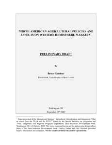 NORTH AMERICAN AGRICULTURAL POLICIES AND EFFECTS ON WESTERN HEMISPHERE MARKETS PRELIMINARY DRAFT